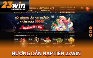 Nạp Tiền 23Win